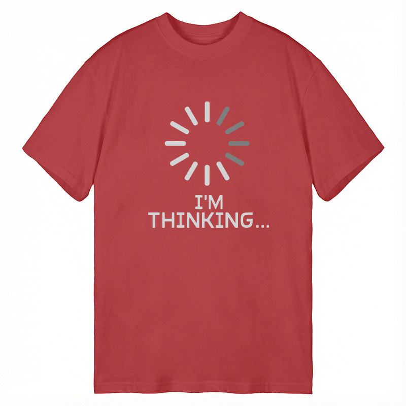 Tokyocanvas I'm Thinking Loading It Classic T-Shirt