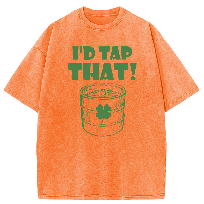 Tokyocanvas I'd Tap That Funny Beer St. Patrick's Day Washed T-Shirt