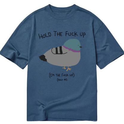 Tokyocanvas Hold the Fu*ck Up Classic T-Shirt