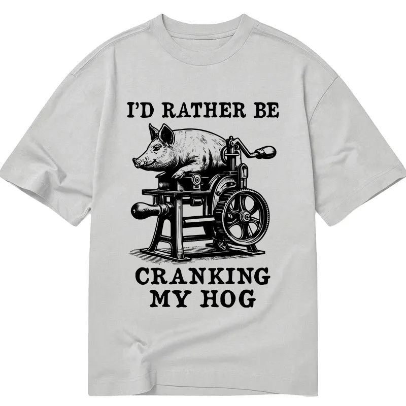 Tokyocanvas Rather Be Cranking My Hog Classic T-Shirt
