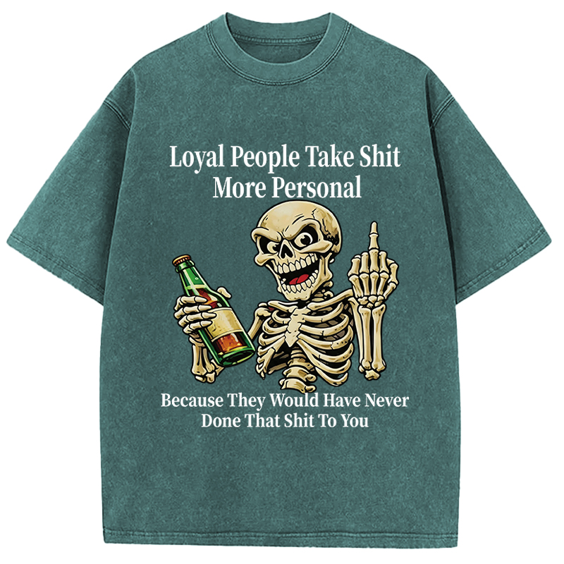 Tokyocanvas Loyal People Take Shit Washed T-Shirt