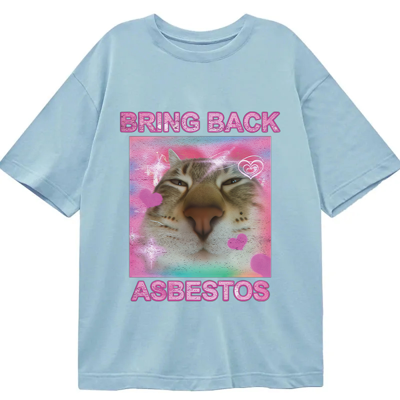 Tokyocanvas Bring Back Asbestos Classic T-Shirt