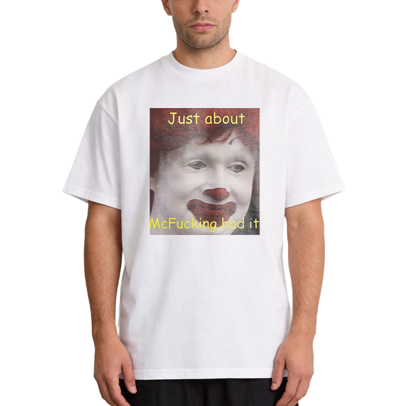 Tokyocanvas Just About Mcfukcing Had It Meme Classic T-Shirt