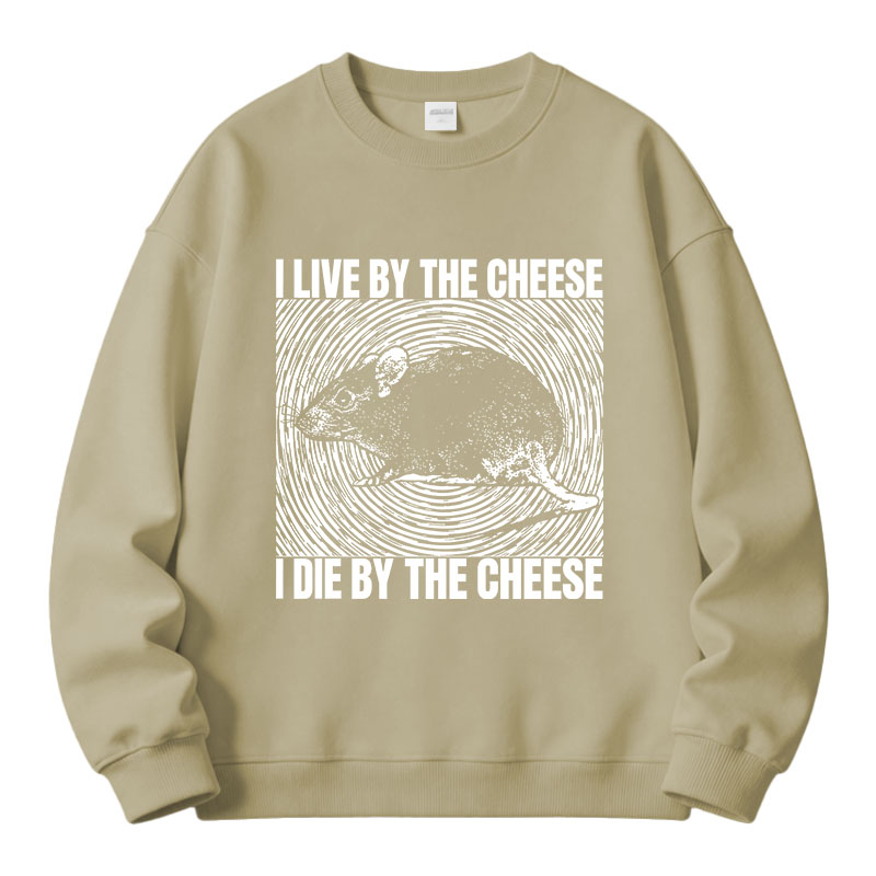 Tokyocanvas I Live By The Cheese Rat Fleece Lined Sweatshirt