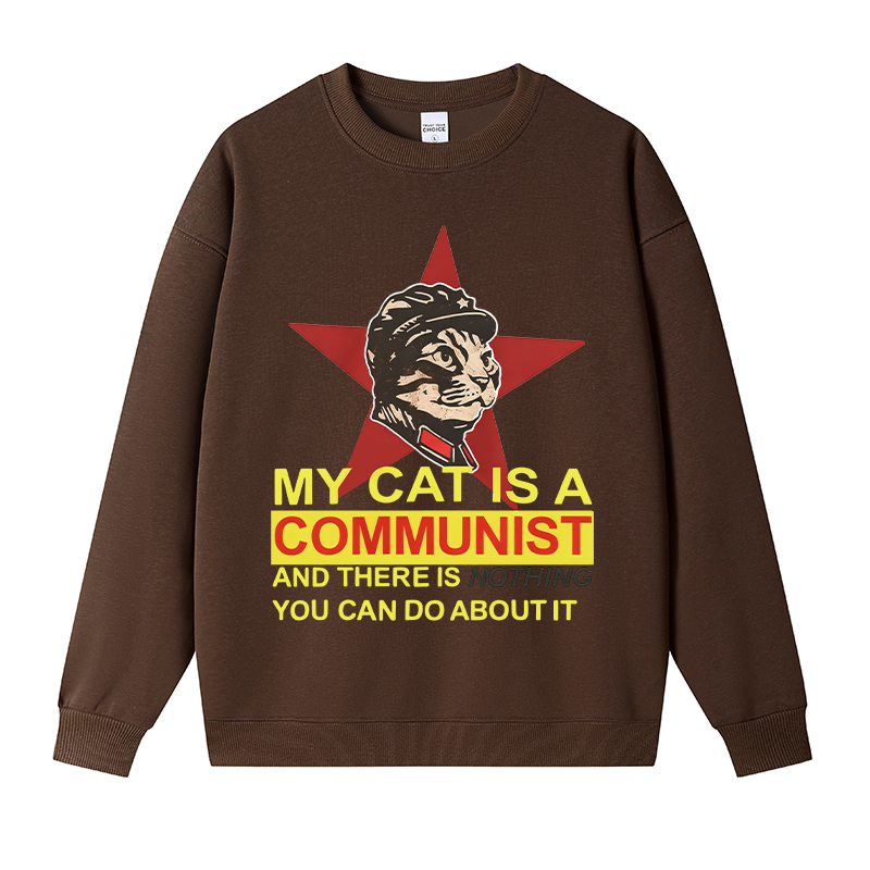 Tokyocanvas My Cat Is A Communist Fleece Lined Sweatshirt