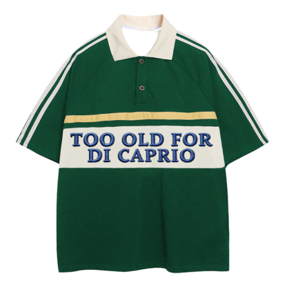 Tokyocanvas Too Old For DiCaprio Polo Embroidered T-Shirt