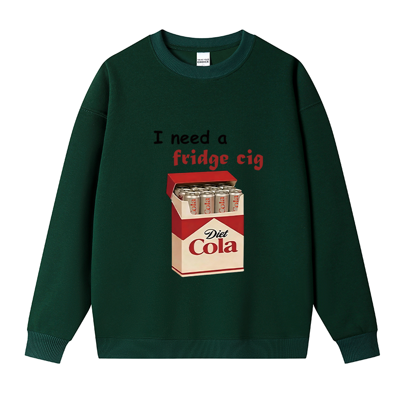 Tokyocanvas I Need A Fridge Cig Fleece Lined Sweatshirt