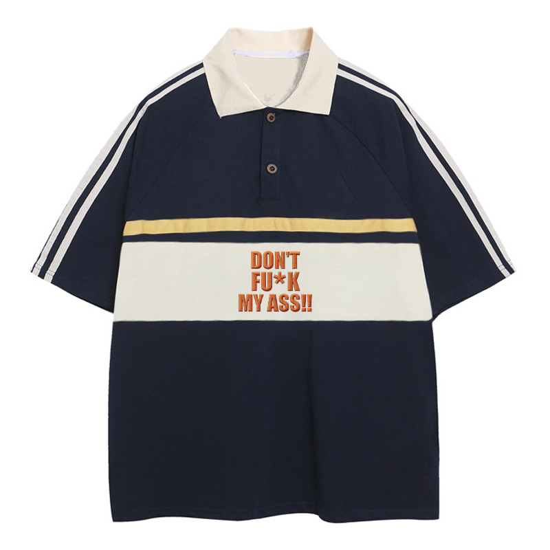 Tokyocanvas Don't Fu*k My Ass Polo Embroidered T-Shirt