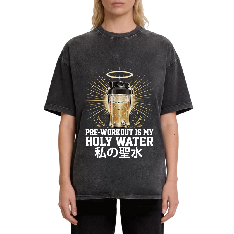 Tokyocanvas Pre-Workout Is My Holy Water Washed T-Shirt