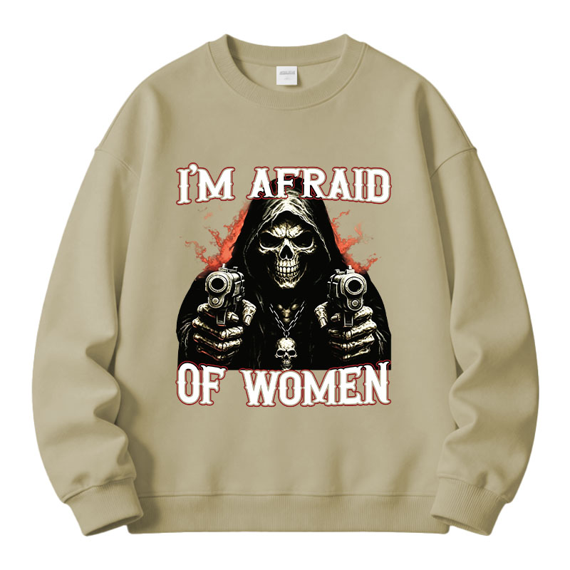 Tokyocanvas I'm Afraid Of Women Fleece Lined Sweatshirt