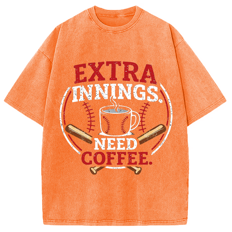Tokyocanvas Extra Innings, Need Coffee Washed T-Shirt