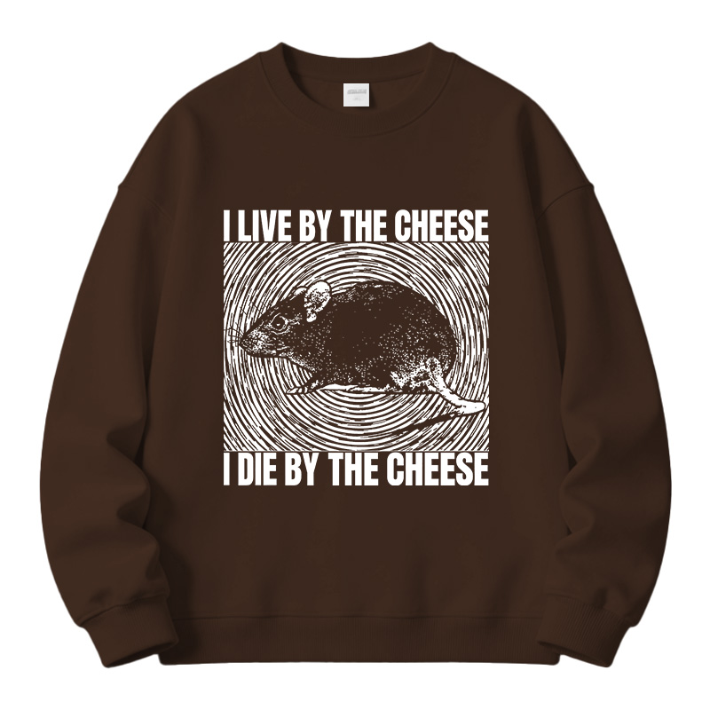 Tokyocanvas I Live By The Cheese Rat Fleece Lined Sweatshirt