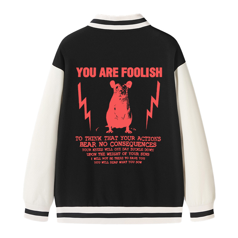 Tokyocanvas You Are Foolish Rat Meme Varsity Jacket
