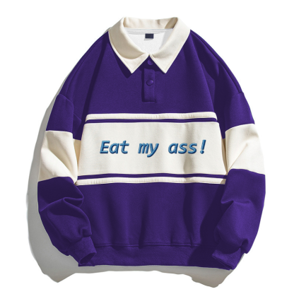 Tokyocanvas Eat My Ass Polo Embroidered Sweatshirt