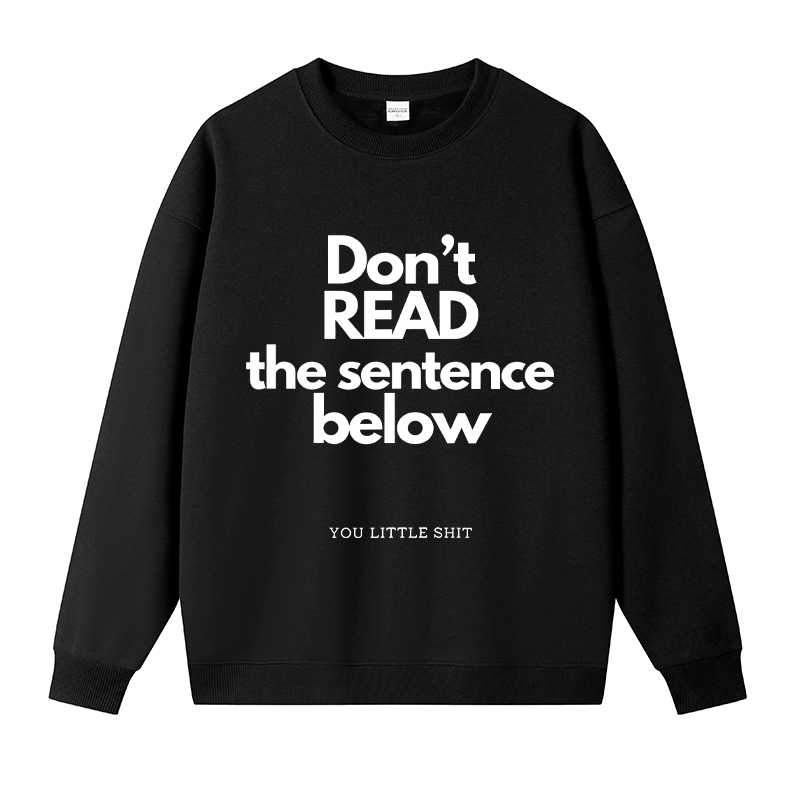 Tokyocanvas Humorous Word Games Fleece Lined Sweatshirt