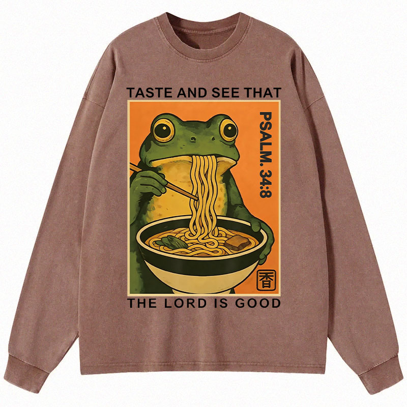 Tokyocanvas Taste And See That The Lord Is Good Long Sleeve Washed T-Shirt