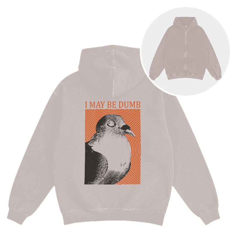 Tokyocanvas I May Be Dumb Washed Zip Hoodie