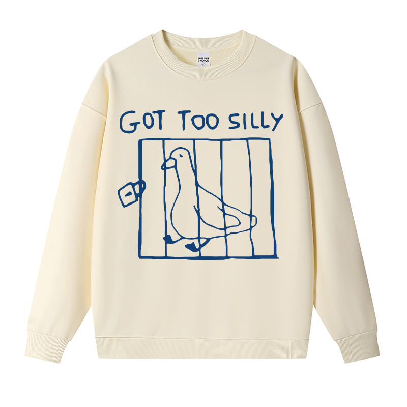 Tokyocanvas Got Too Silly Meme Fleece Lined Sweatshirt