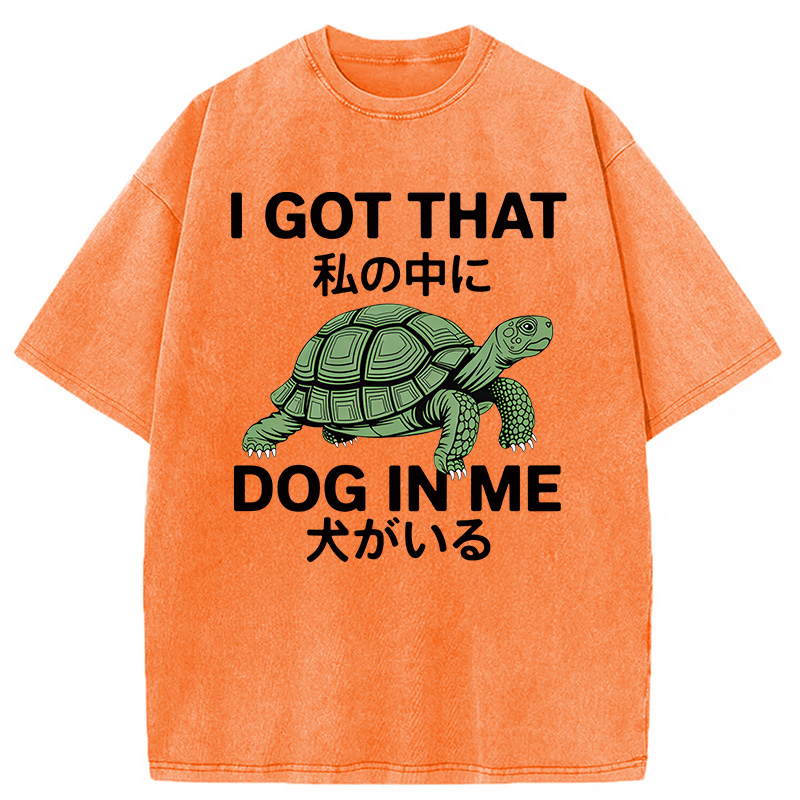 Tokyocanvas I Got That Dog In Me Tortoise Washed T-Shirt