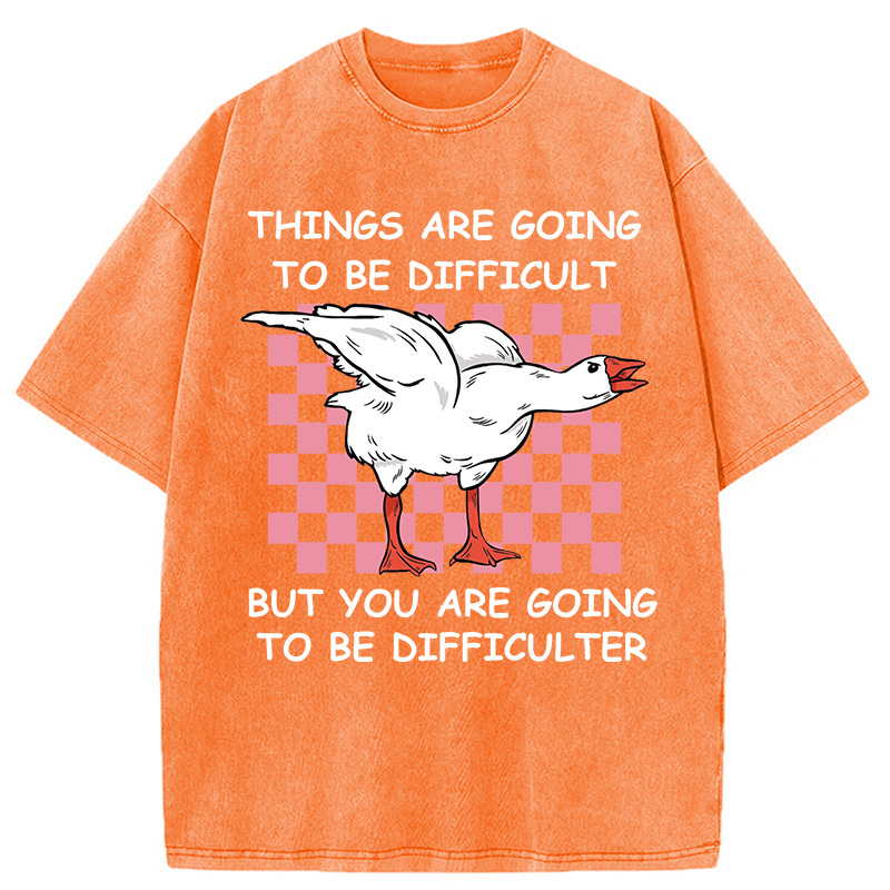 Tokyocanvas Things Are Going To Be Difficult Washed T-Shirt