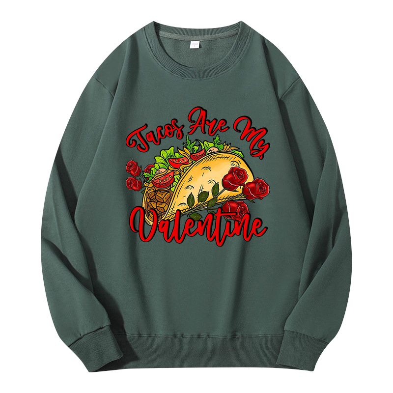Tokyocanvas Tacos Are My Valentine Classic Sweatshirt