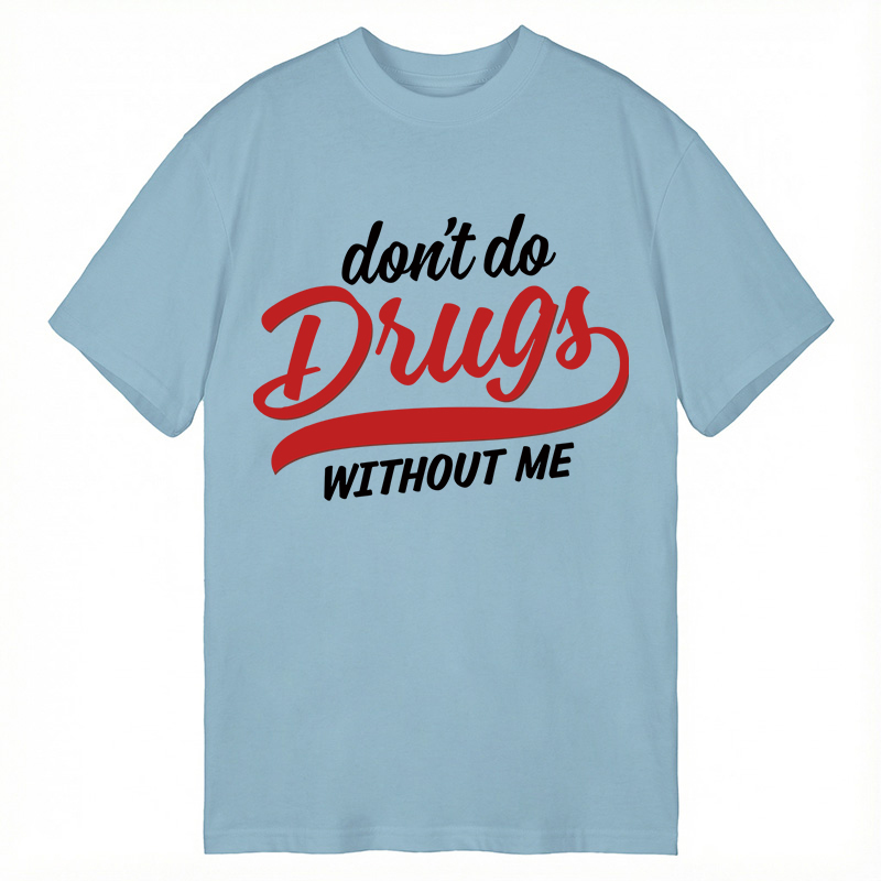 Tokyocanvas Don't Without Me Classic T-Shirt