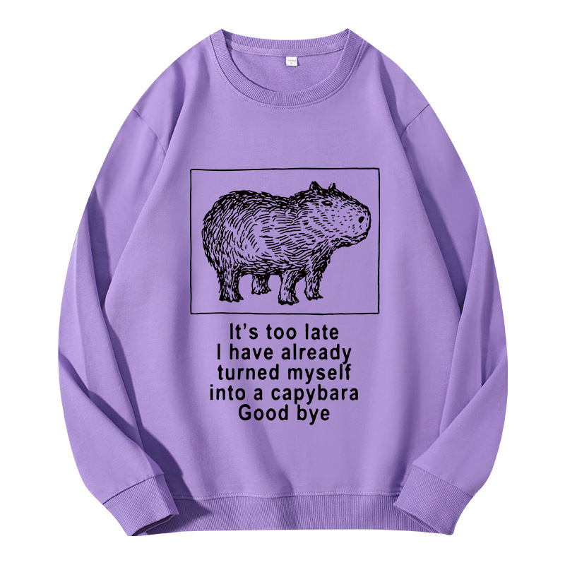 Tokyocanvas I Have Turned Myself Into A Capybara Classic Sweatshirt