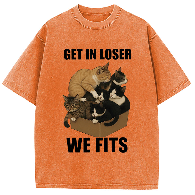 Tokyocanvas Get In Loser We Fits Funny Cat Meme Washed T-Shirt