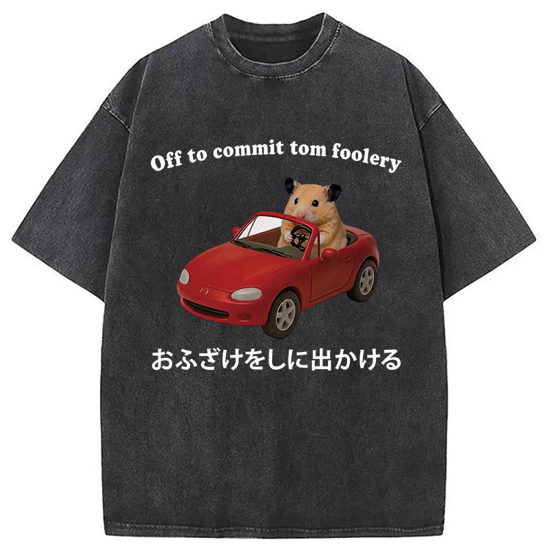Tokyocanvas Off to Commit Tom Foolery Hamster Funny Washed T-Shirt
