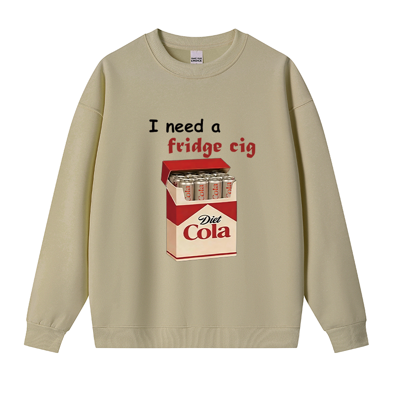 Tokyocanvas I Need A Fridge Cig Fleece Lined Sweatshirt