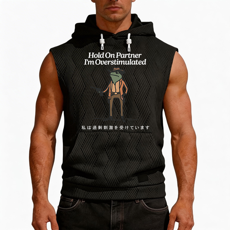 Tokyocanvas Hold On Partner I'm Overstimulated Hooded Tank