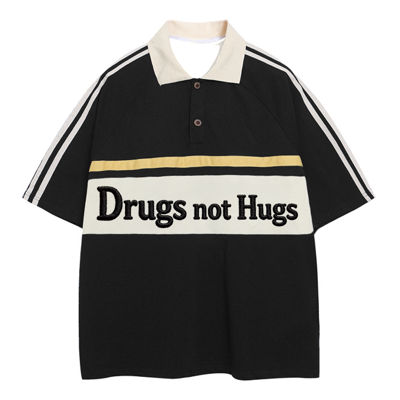 Tokyocanvas Drugs Not Hugs Polo Embroidered T-Shirt