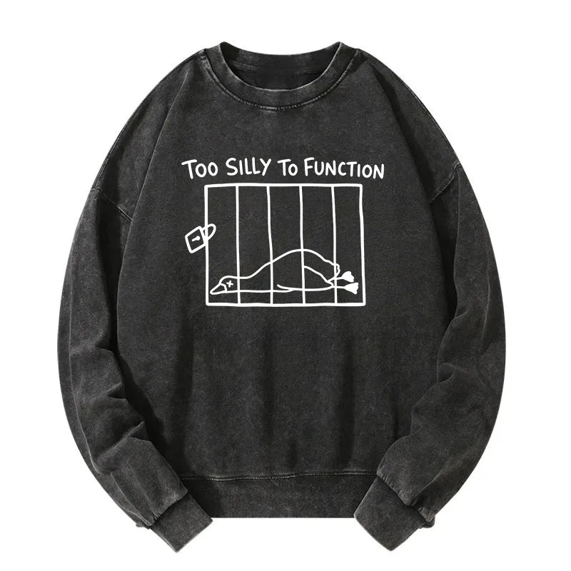 Tokyocanvas Too Silly To Function Goose Meme Washed Sweatshirt