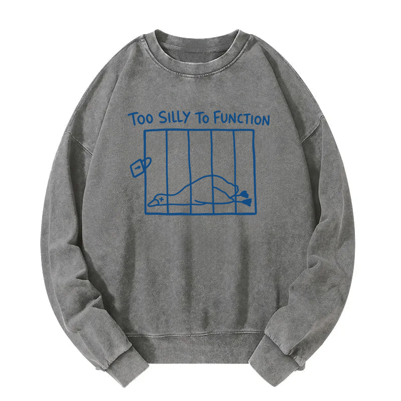 Tokyocanvas Too Silly To Function Goose Meme Washed Sweatshirt