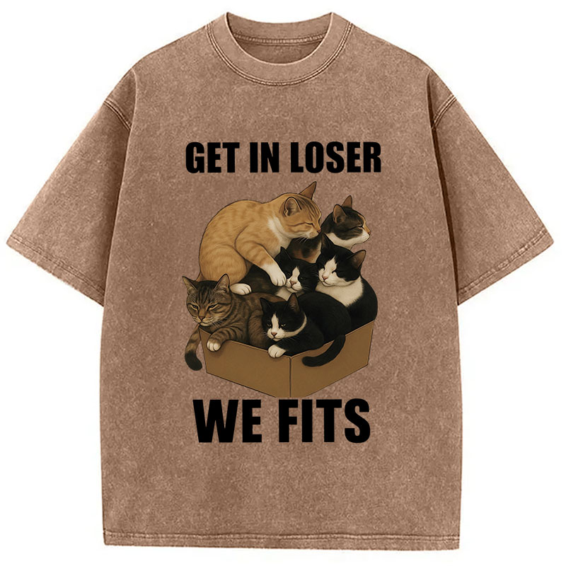 Tokyocanvas Get In Loser We Fits Funny Cat Meme Washed T-Shirt