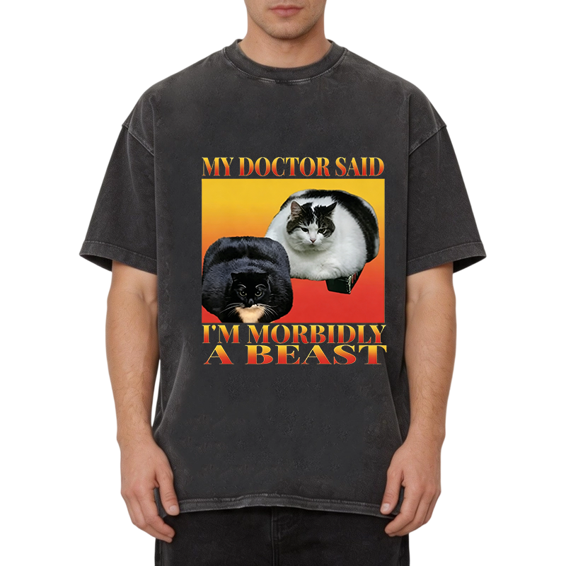 Tokyocanvas Funny My Doctor Said I'm Morbidly A Beast  Washed T-Shirt