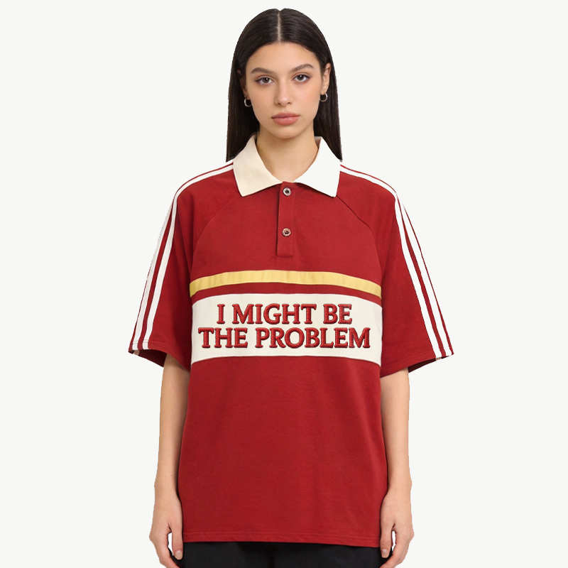 Tokyocanvas I Might Be The Problem Polo Embroidered T-Shirt