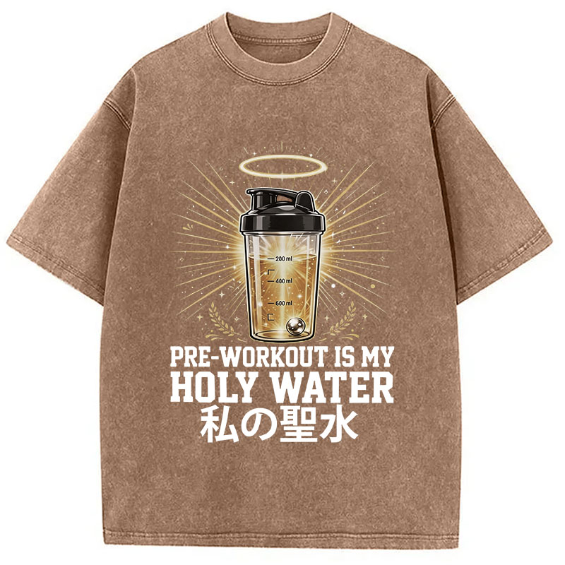 Tokyocanvas Pre-Workout Is My Holy Water Washed T-Shirt