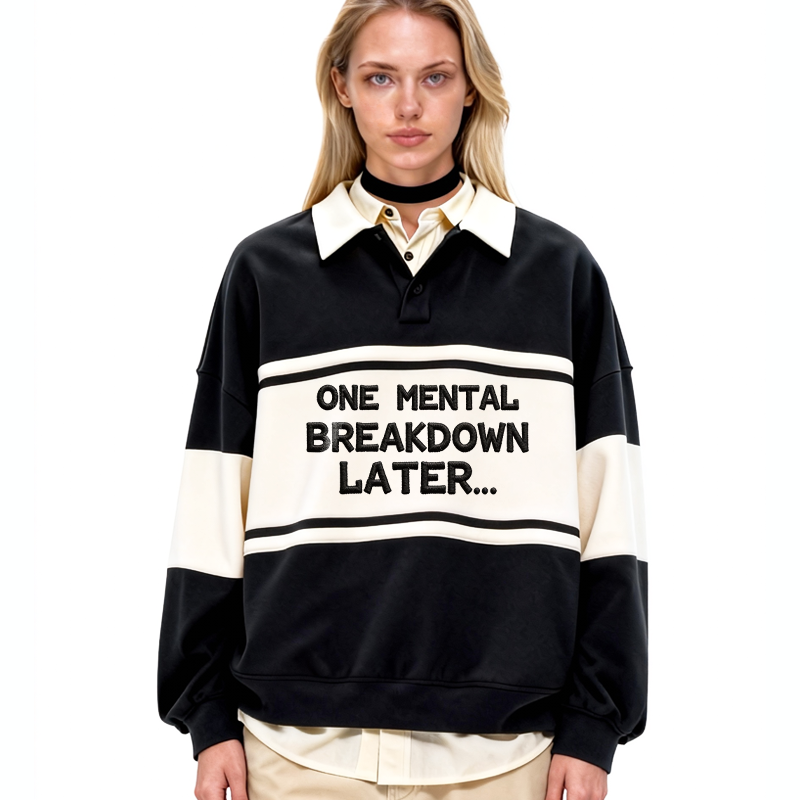 Tokyocanvas One Mental Breakdown Later Polo Embroidered Sweatshirt