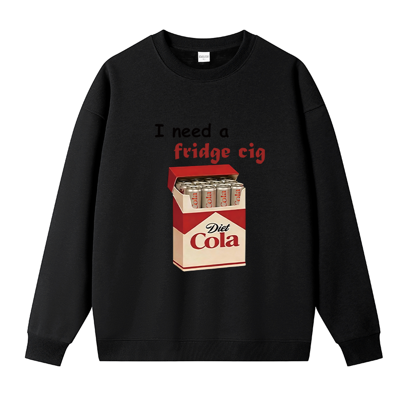Tokyocanvas I Need A Fridge Cig Fleece Lined Sweatshirt