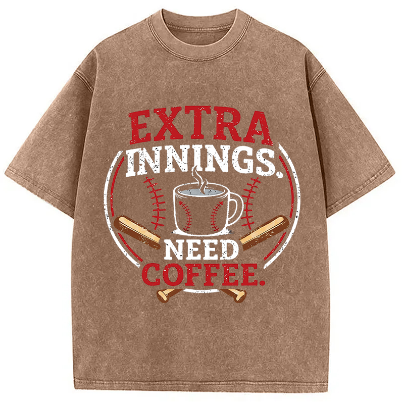 Tokyocanvas Extra Innings, Need Coffee Washed T-Shirt