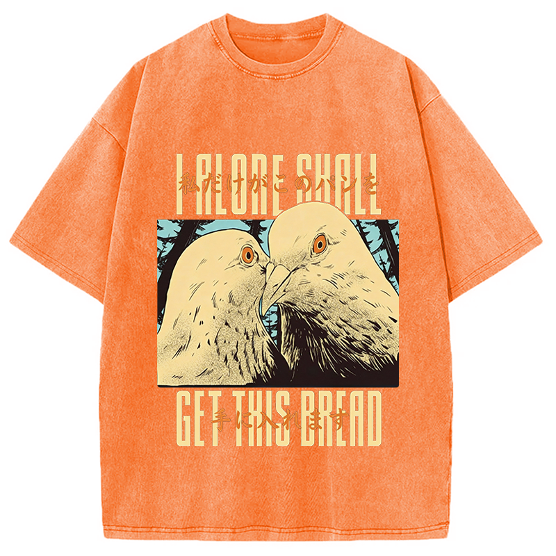Tokyocanvas Get This Bread Pigeon Washed T-Shirt