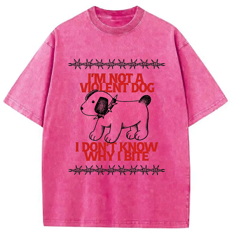 Tokyocanvas I'm Not A Violent Dog I Don't Know Why I Bite Washed T-Shirt