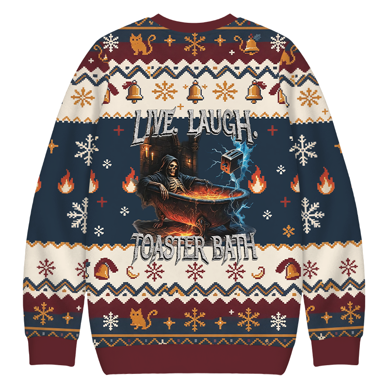 Tokyocanvas Live Laugh Toaster Bath Comfort Colors Funny Christmas Ugly Sweatshirt
