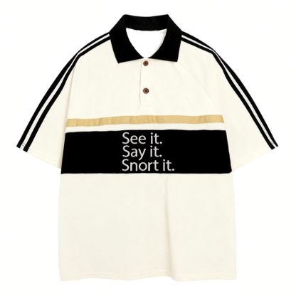 Tokyocanvas See It. Say It. Snort It. Polo Embroidered T-Shirt