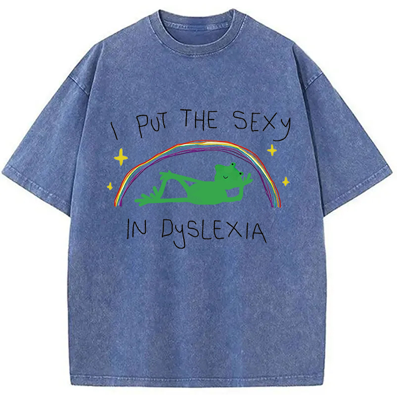 Tokyocanvas I Put The Sexy In Dyslexia Frog Meme Washed T-Shirt