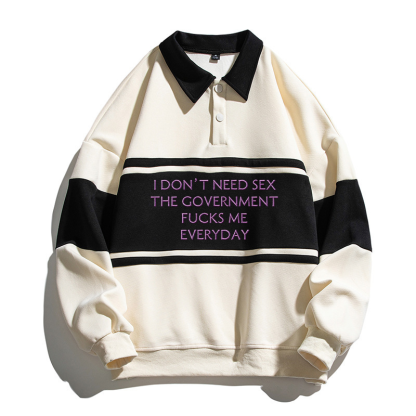 Tokyocanvas I Don't Need Polo Embroidered Sweatshirt