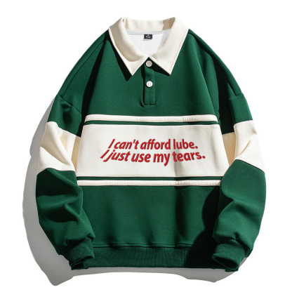 Tokyocanvas I Can't Afford Lube Polo Embroidered Sweatshirt