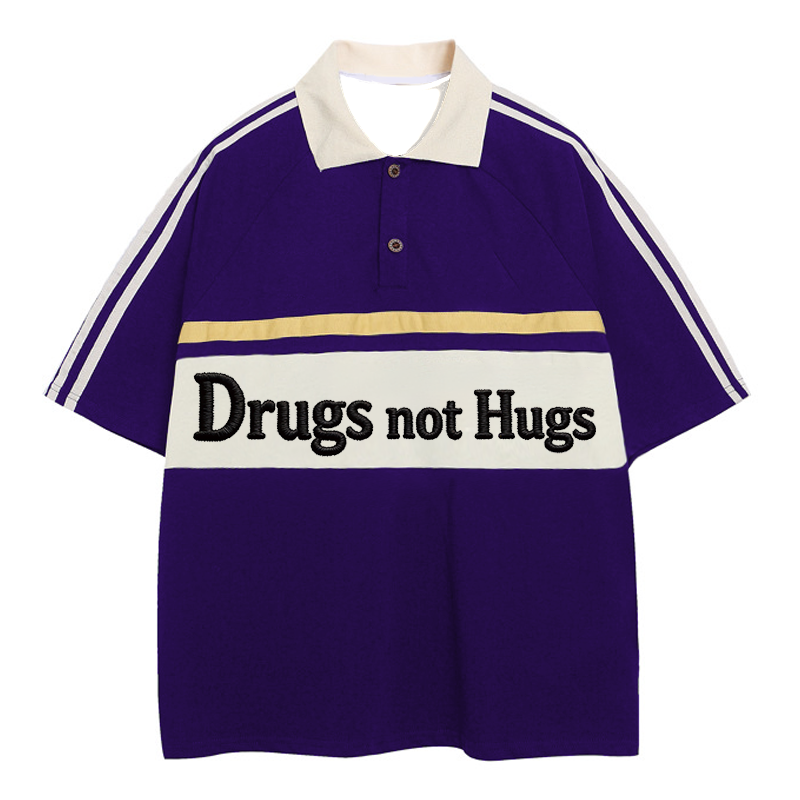 Tokyocanvas Drugs Not Hugs Polo Embroidered T-Shirt