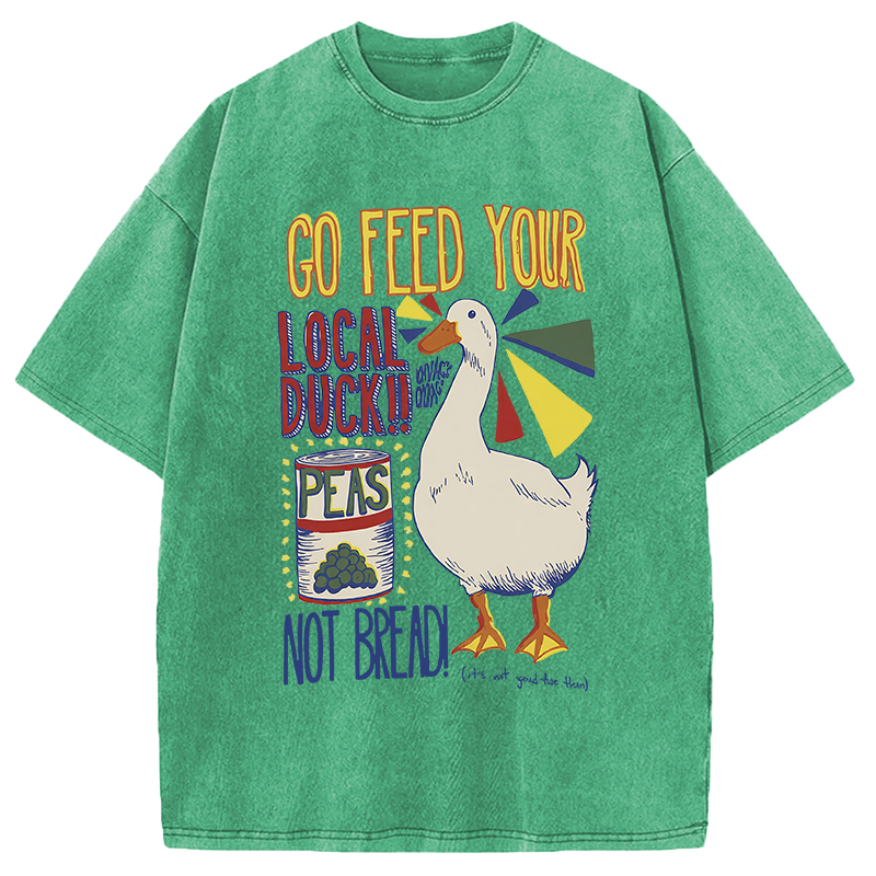 Tokyocanvas Go Feed Your Local Duck Funny Washed T-Shirt
